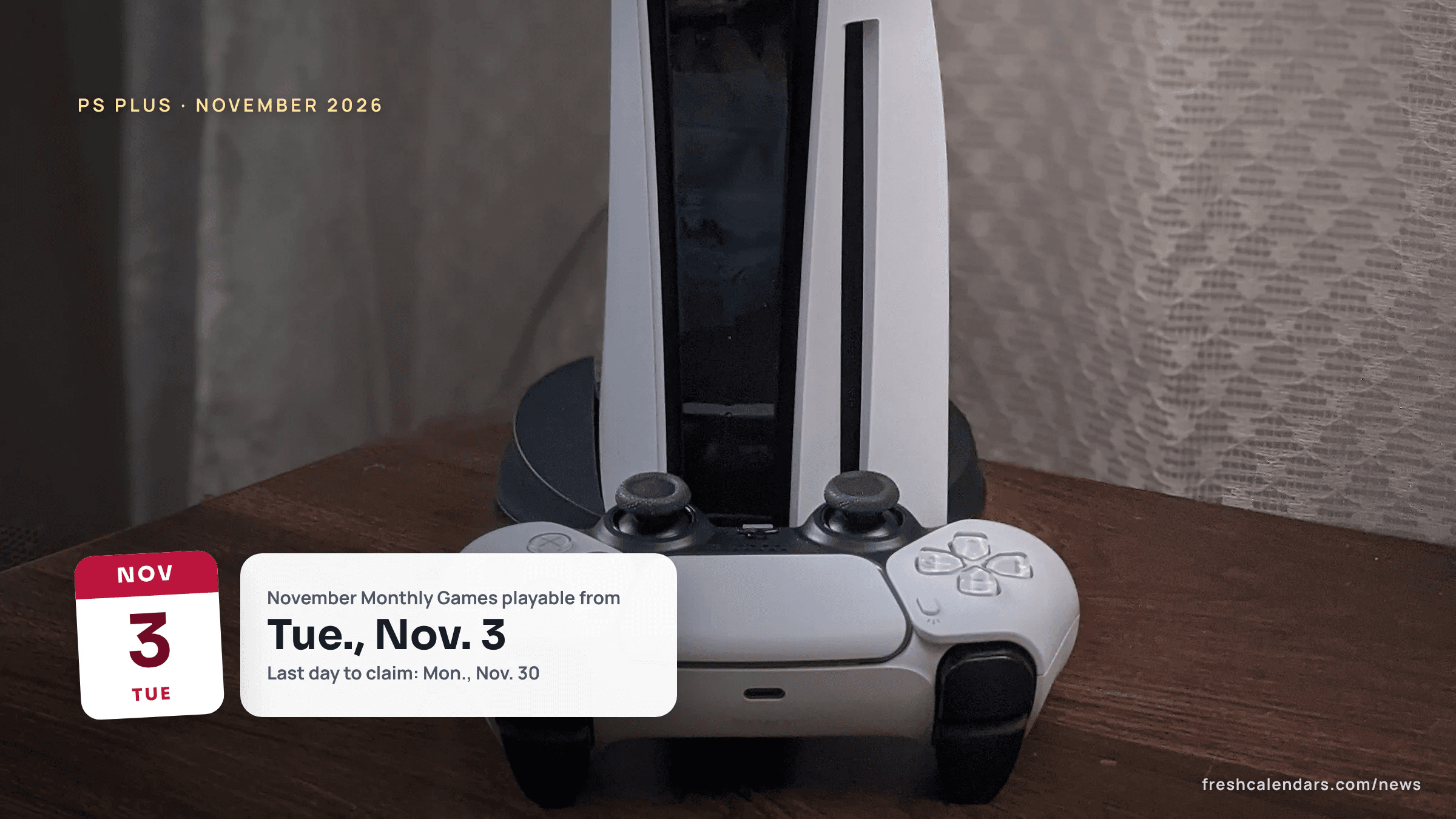PlayStation Plus November 2026 games: a white PlayStation 5 console with a DualSense controller in front of it