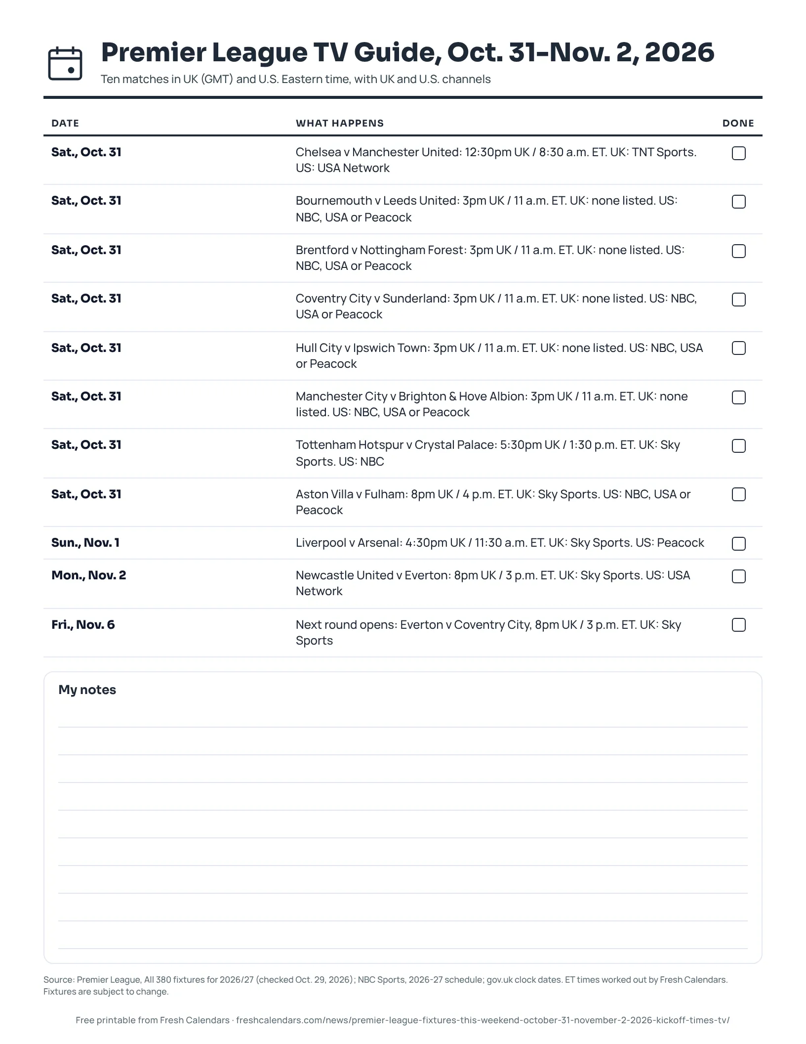 Premier League TV Guide, Oct. 31-Nov. 2, 2026 (ink saver) Printable Premier League TV guide for Oct. 31 to Nov. 2, 2026 listing ten matches with UK and Eastern times and channels, ink-saver version