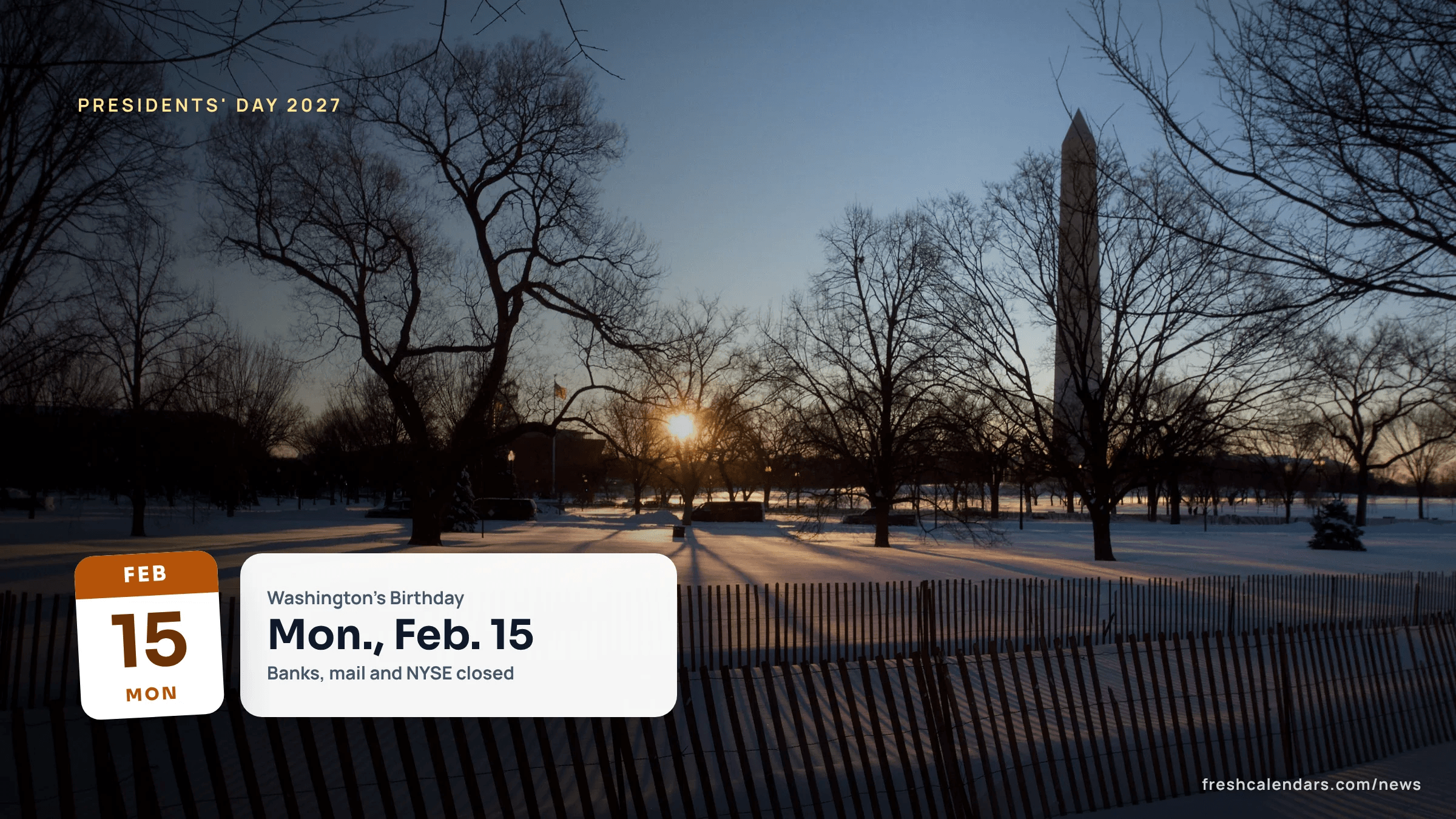 The Washington Monument in the snow, a file photo for Presidents' Day 2027