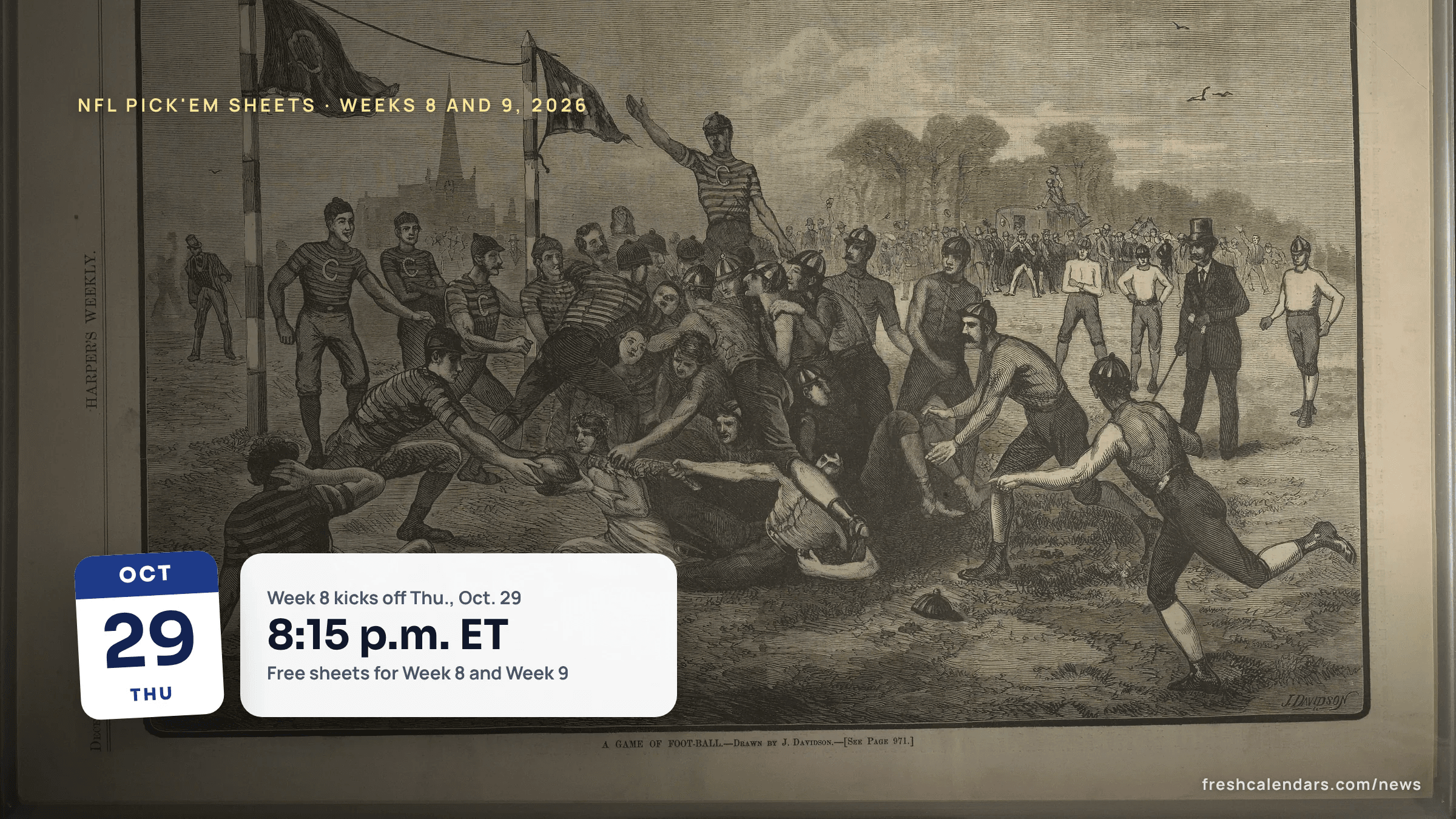 An 1878 Harper's Weekly engraving of a football scrimmage, for printable NFL pick'em sheets 2026