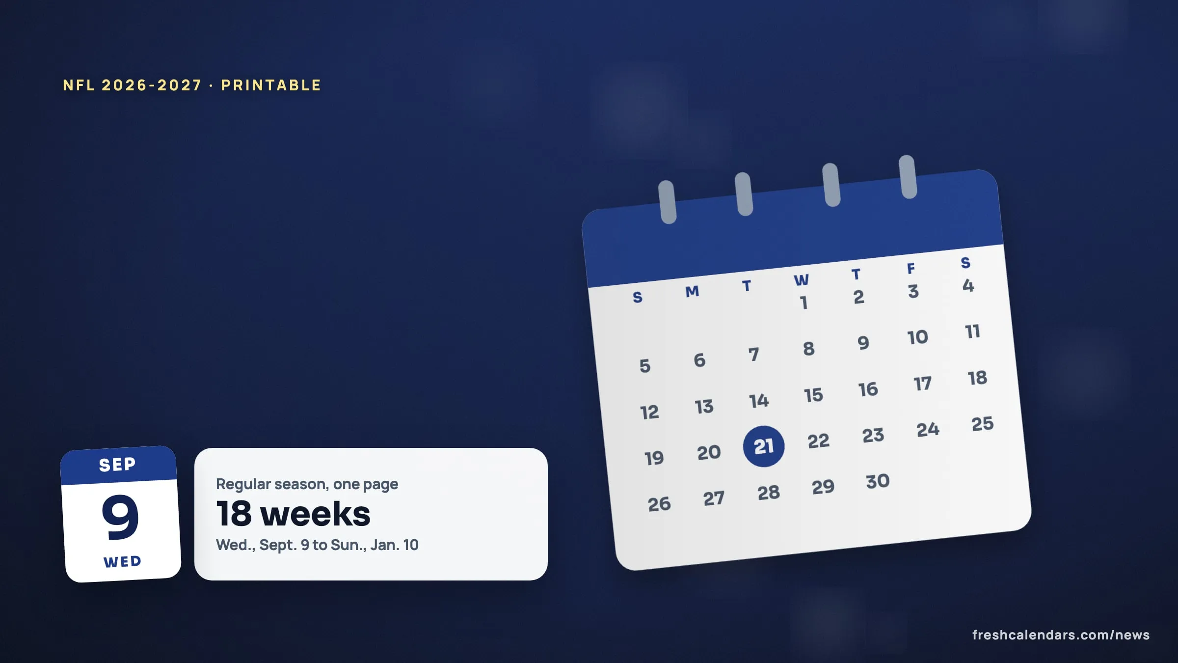 Printable NFL Schedule 2026-2027: Free Week-by-Week PDF Printable NFL schedule 2026-2027 PDF illustration: a calendar scene with a card reading 18 weeks