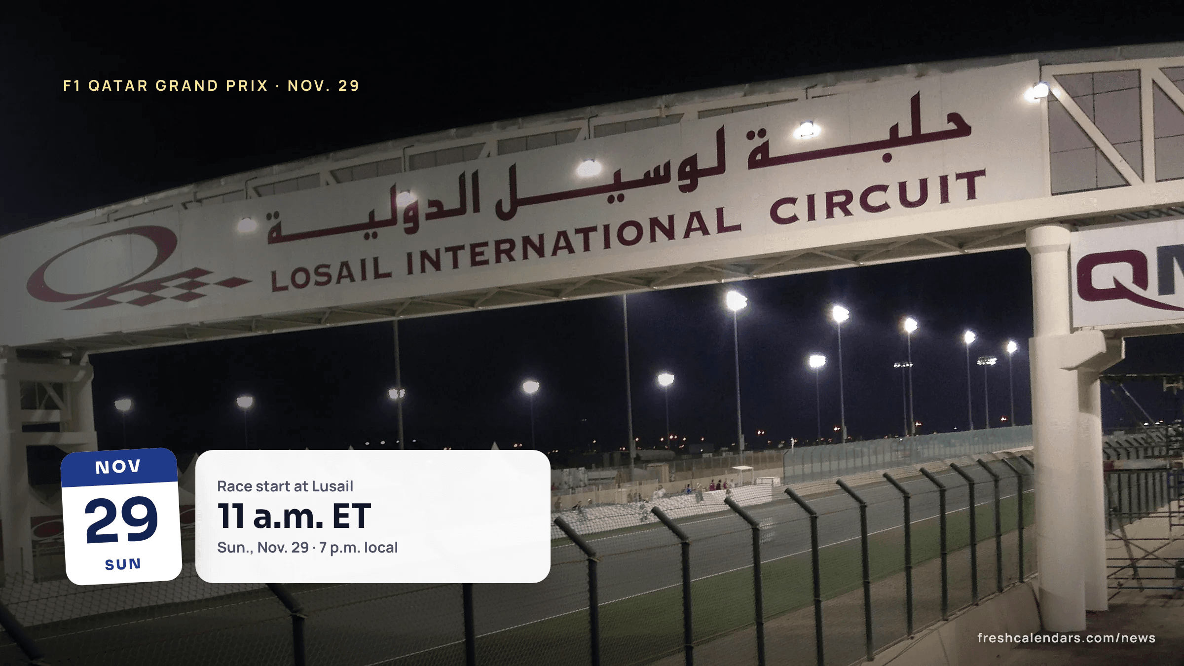 File photo of a Lusail International Circuit title board for the Qatar Grand Prix 2026, race start 11 a.m. ET on Sunday, Nov. 29