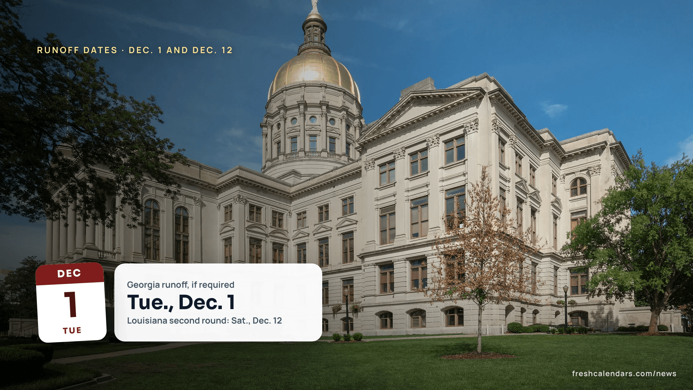 File photo of the Georgia State Capitol in Atlanta, where runoff election 2026 dates are Dec. 1 for Georgia