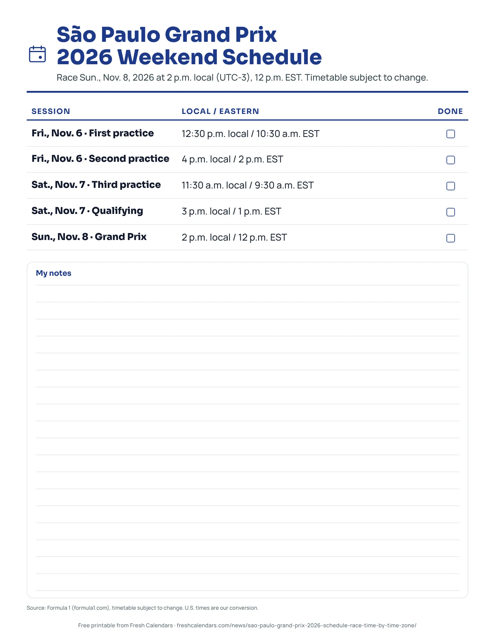 São Paulo Grand Prix 2026 Weekend Schedule São Paulo Grand Prix 2026 weekend schedule listing five sessions in local and Eastern time