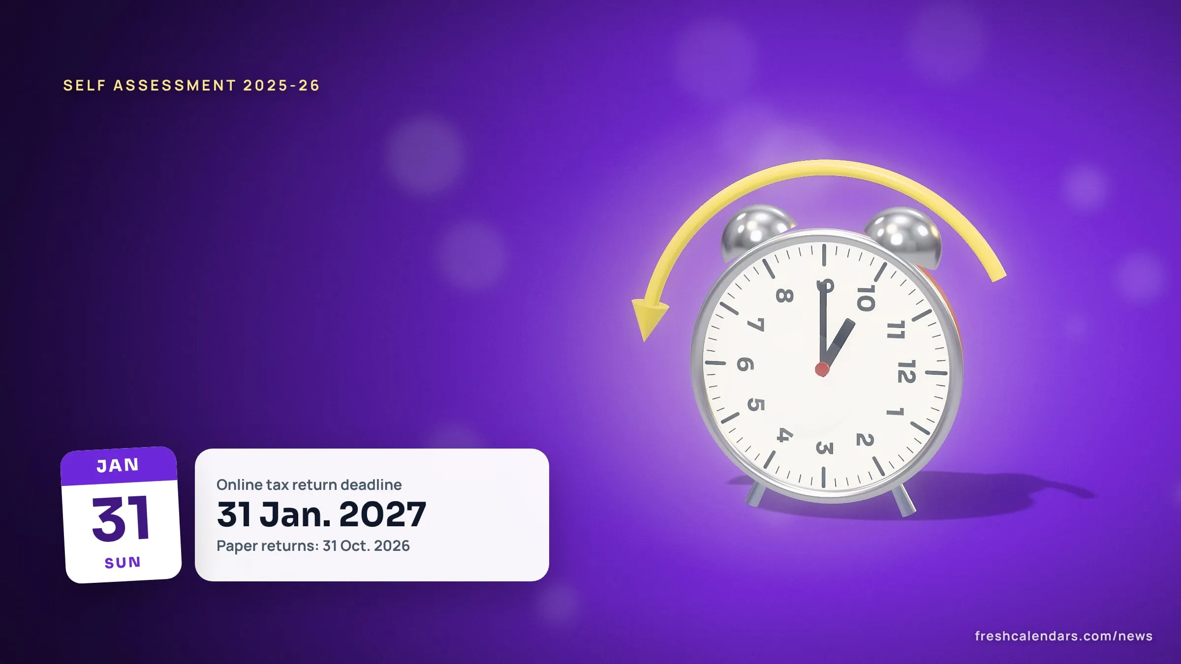 Self Assessment deadline 2027 card showing the online tax return date of 31 January 2027 and the paper return date of 31 October 2026
