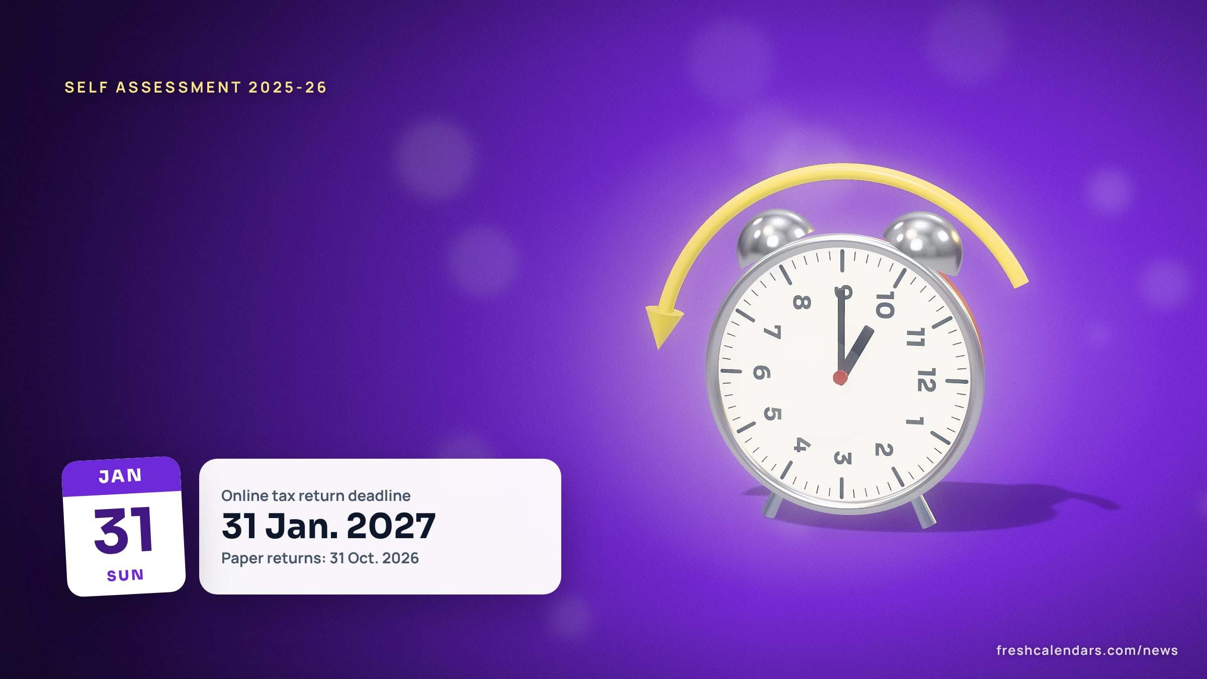 Self Assessment deadline 2027 card showing the online tax return date of 31 January 2027 and the paper return date of 31 October 2026