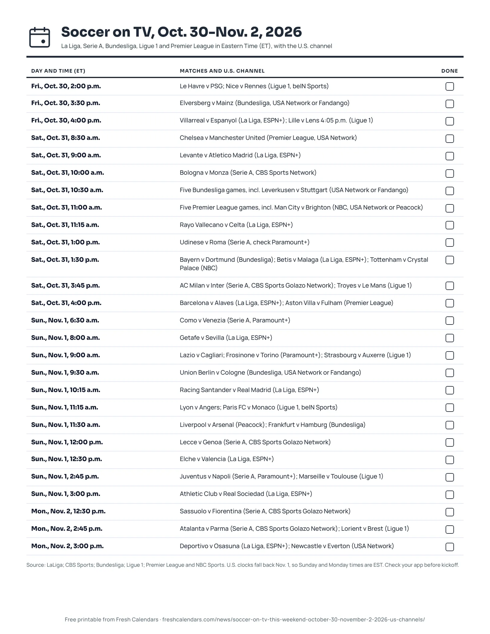 Soccer on TV, Oct. 30-Nov. 2, 2026 (ink saver) Printable soccer on TV sheet for Oct. 30 to Nov. 2, 2026, listing European league matches with Eastern kickoff times and U.S. channels, ink-saver version