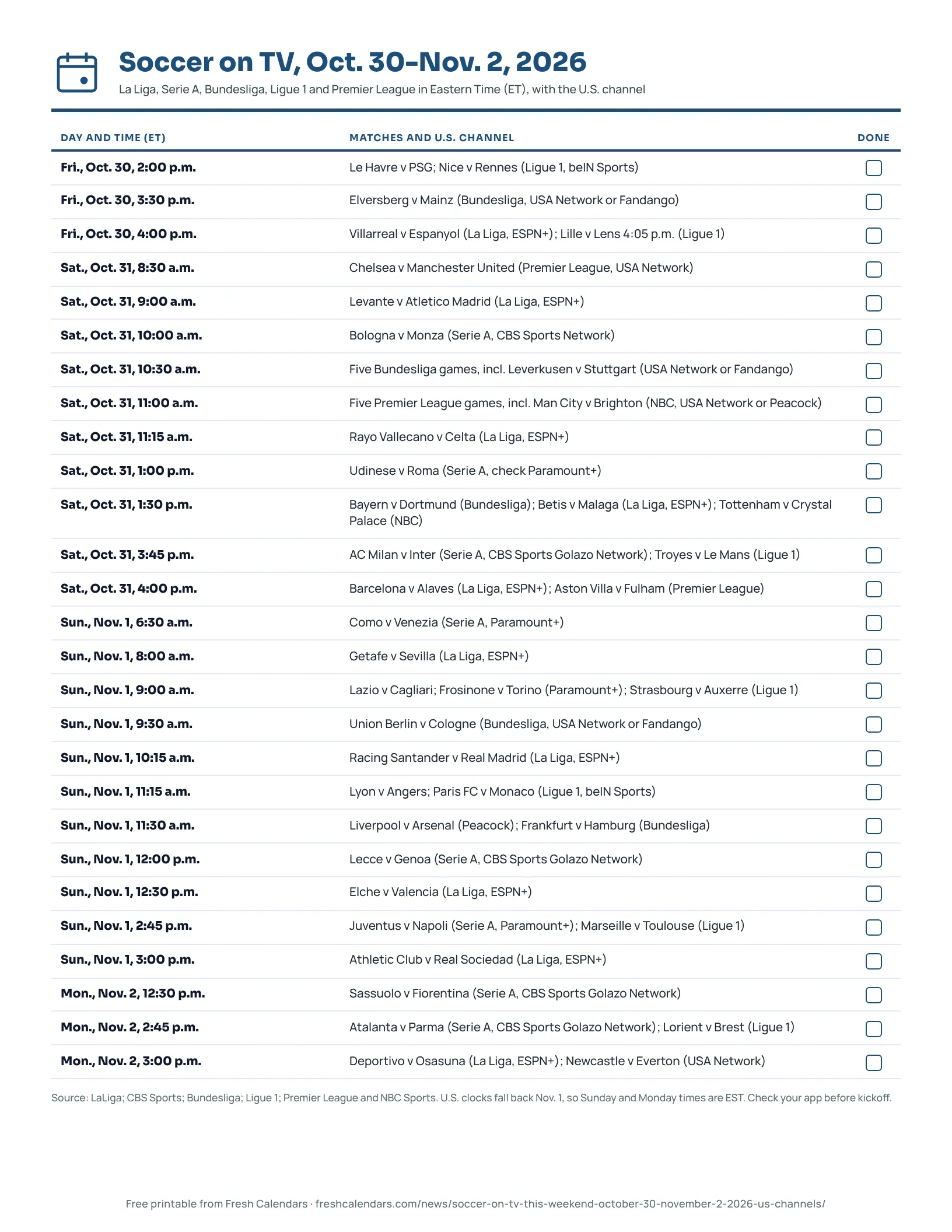 Soccer on TV, Oct. 30-Nov. 2, 2026 Printable soccer on TV sheet for Oct. 30 to Nov. 2, 2026, listing European league matches with Eastern kickoff times and U.S. channels
