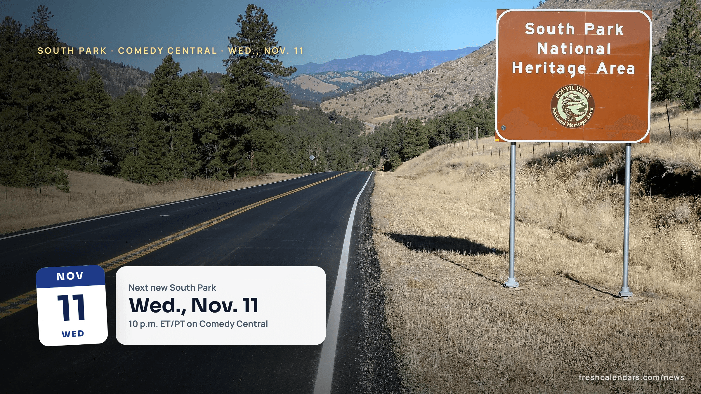 Road sign for the South Park National Heritage Area in Colorado, for the South Park season 29 episode schedule