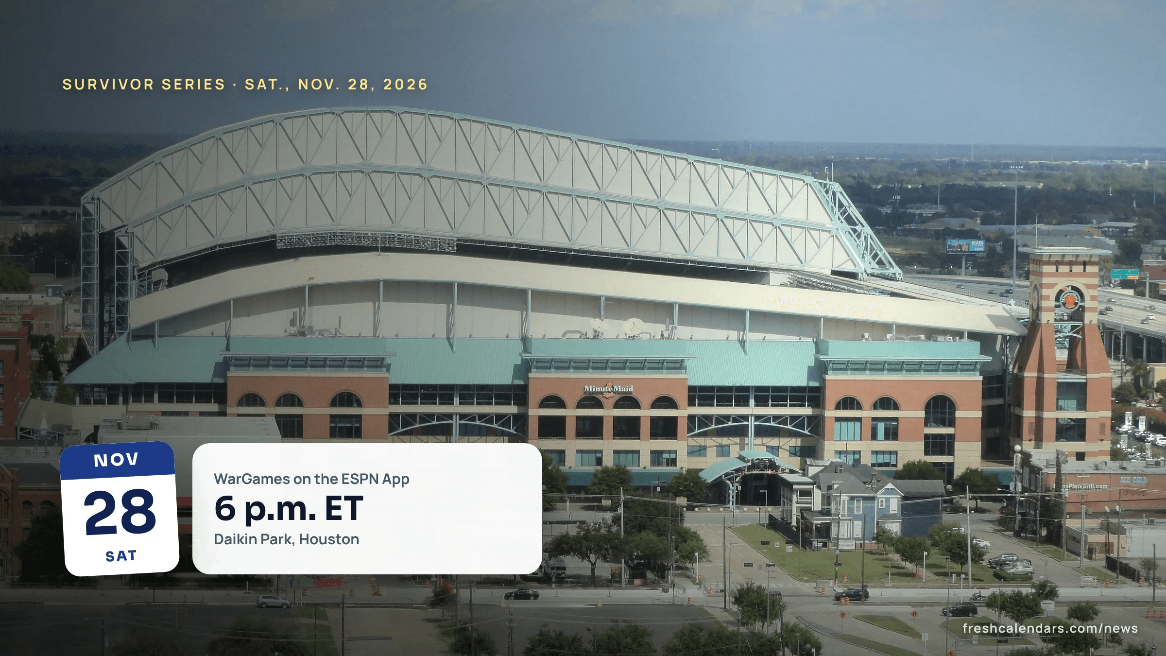 Survivor Series 2026 venue: the Houston ballpark now named Daikin Park, seen from above with its roof closed