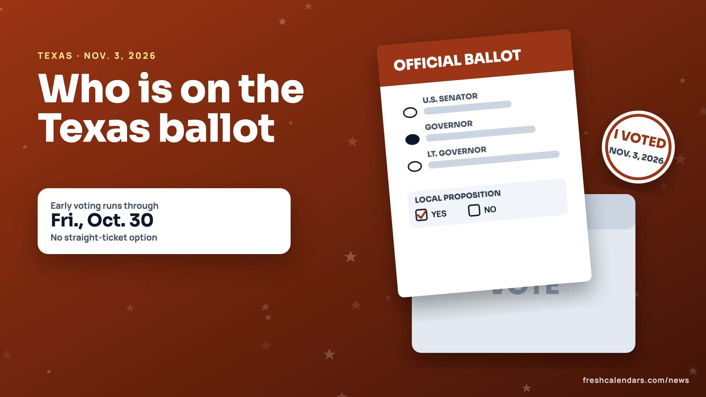 Texas ballot 2026: a ballot listing U.S. Senate, governor and lieutenant governor beside a card reading early voting through Oct. 30