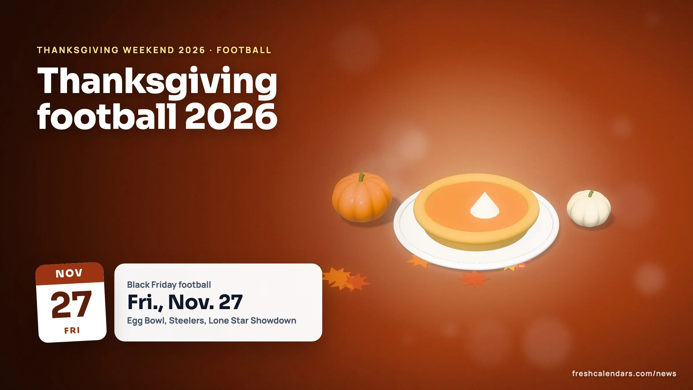 Thanksgiving football schedule 2026 illustration with a Nov. 27 date tile and a card for the Black Friday games