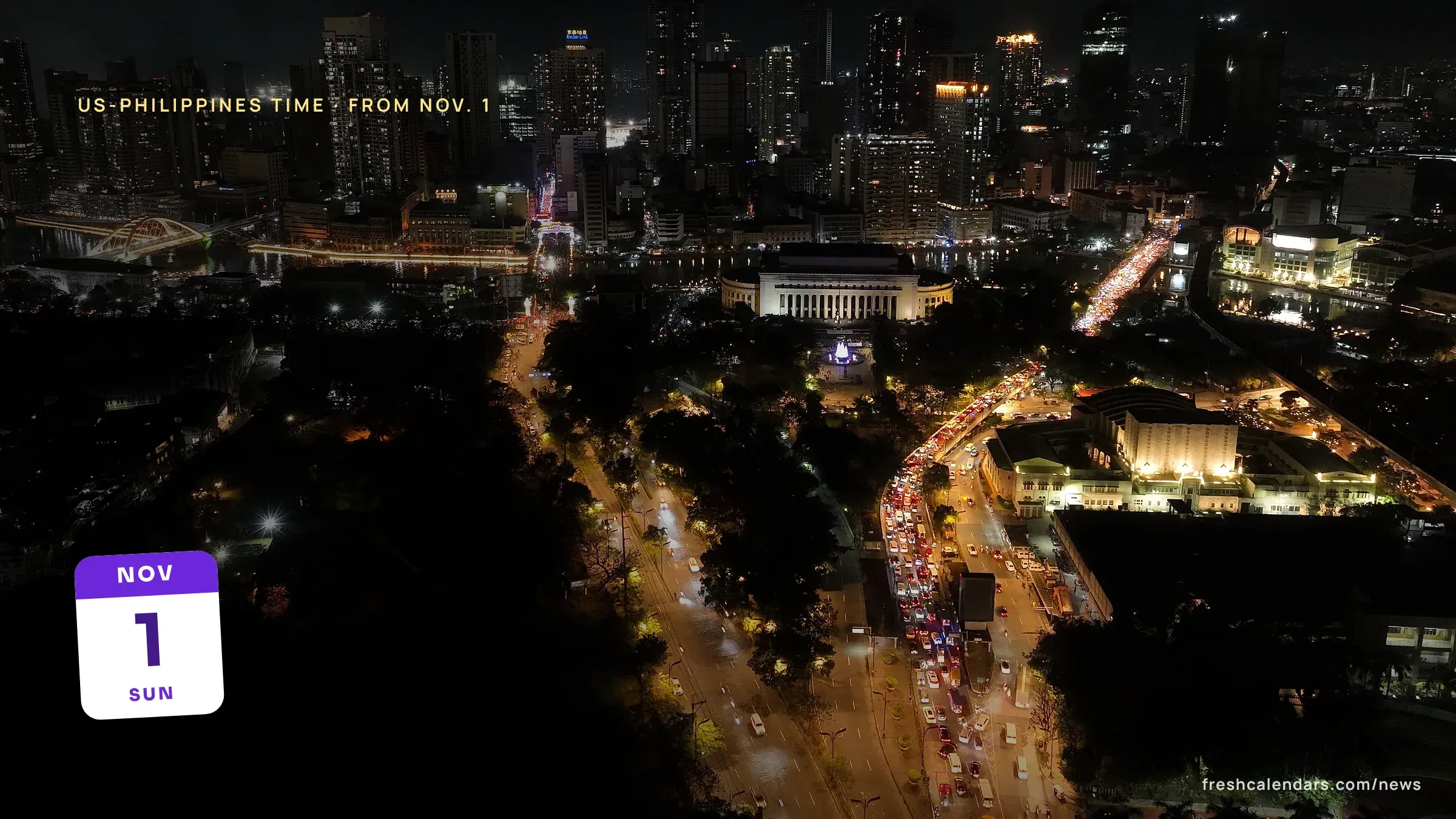 US-Philippines Time Difference After Nov. 1, 2026: New York Is 13 Hours Behind Manila Binondo skyline and the Pasig River in Manila at night, illustrating the US-Philippines time difference after daylight saving time ends on Nov. 1, 2026
