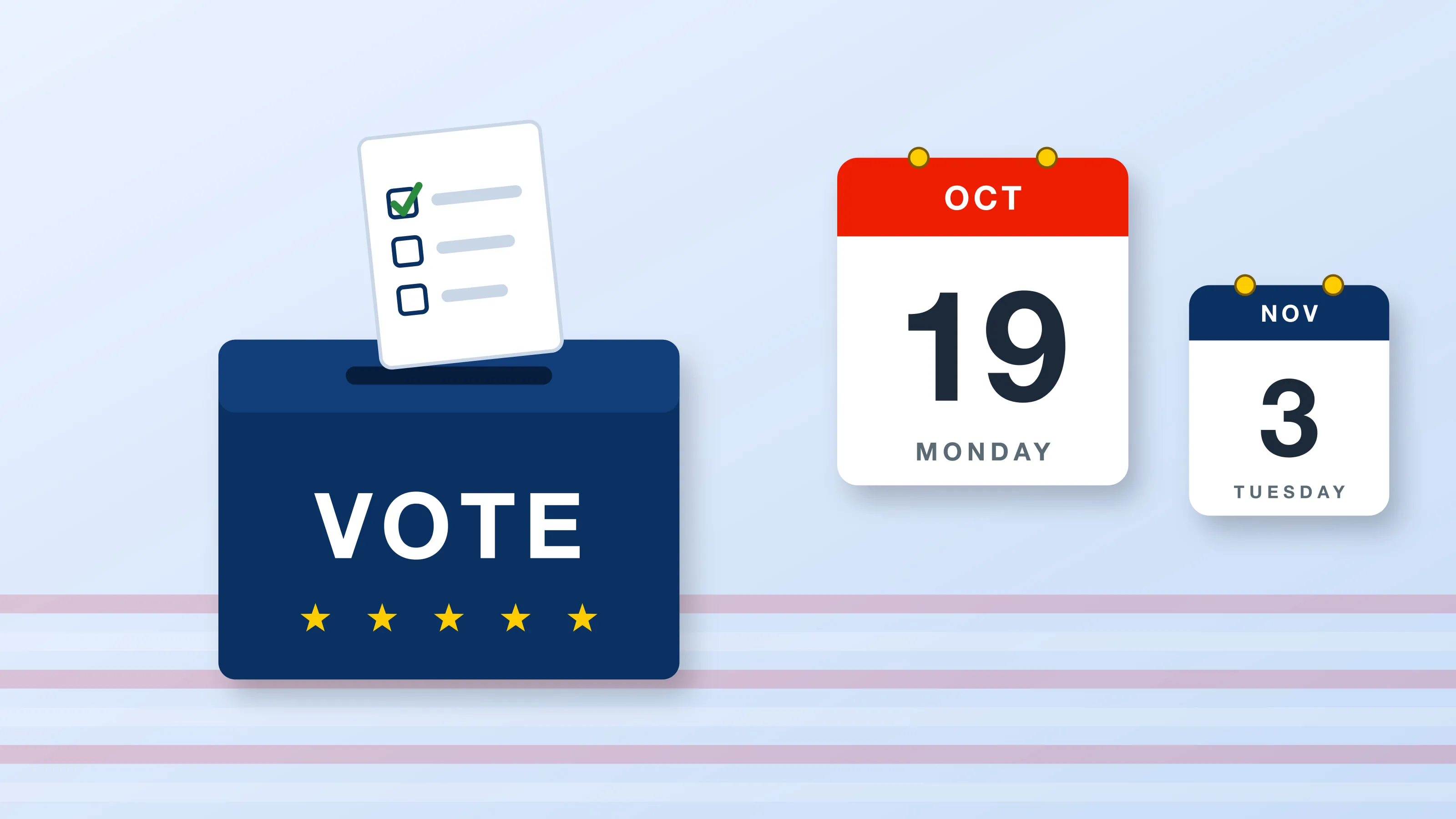 Voter registration deadline Oct. 19, 2026: a ballot going into a ballot box beside Oct. 19 and Election Day Nov. 3 calendar pages