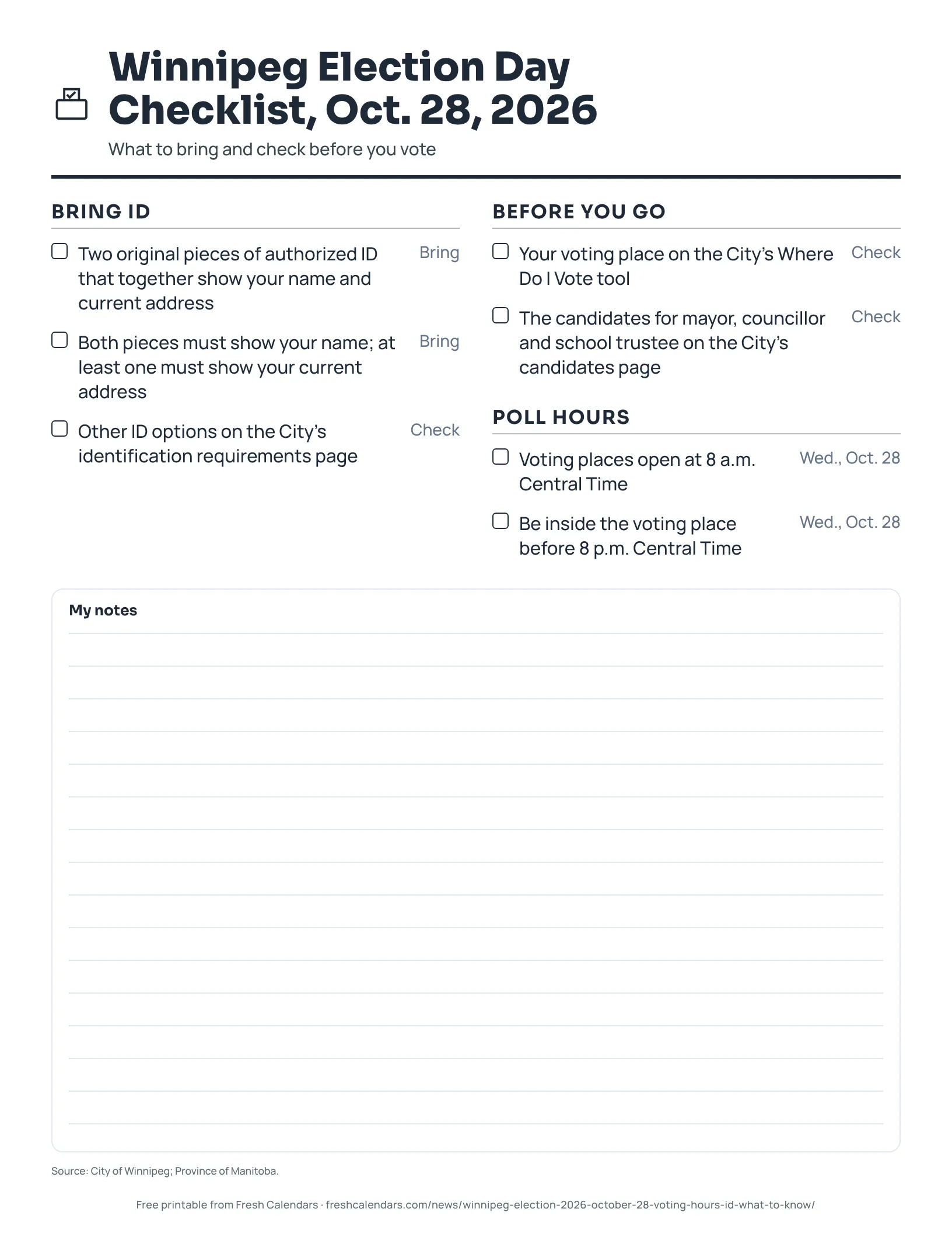 Winnipeg Election Day Checklist, Oct. 28, 2026 (ink saver) Winnipeg Election Day checklist printable for Oct. 28, 2026 with ID, voting place and poll hours sections, ink-saver version