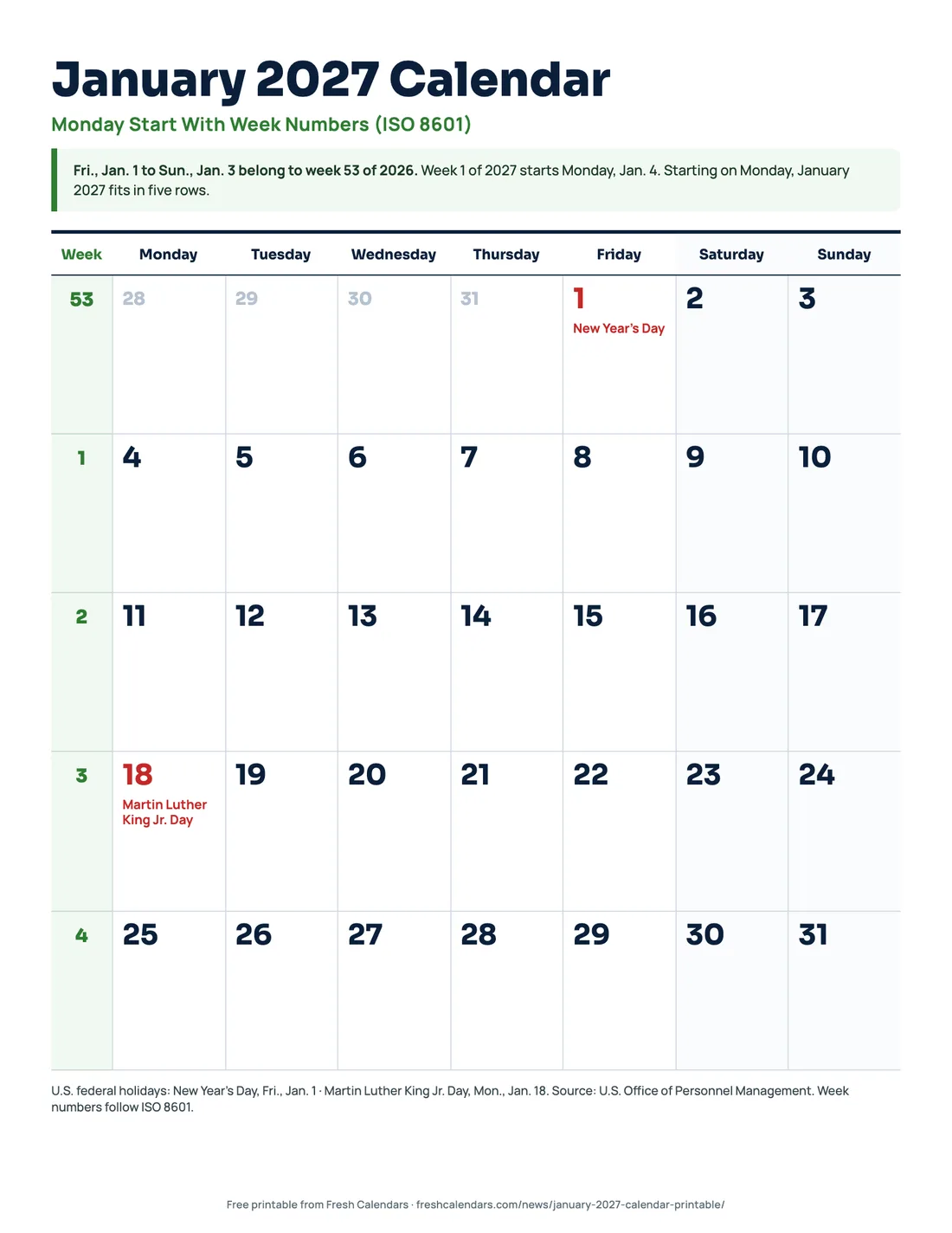 Download January 2027 Calendar, Monday Start With Week Numbers (PDF) January 2027 calendar Monday start with ISO week numbers 53, 1, 2, 3 and 4 in a green column