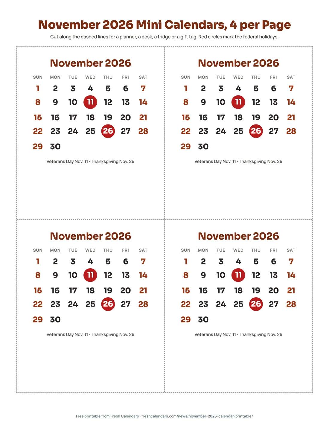 Download November 2026 Mini Calendars, 4 per Page (PDF) November 2026 mini calendars, four per page, with Veterans Day and Thanksgiving circled in red
